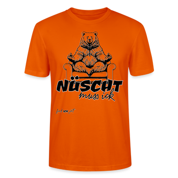 NÜSCHT MUSS ICK- Unisex T-Shirt BIO - Tieforange