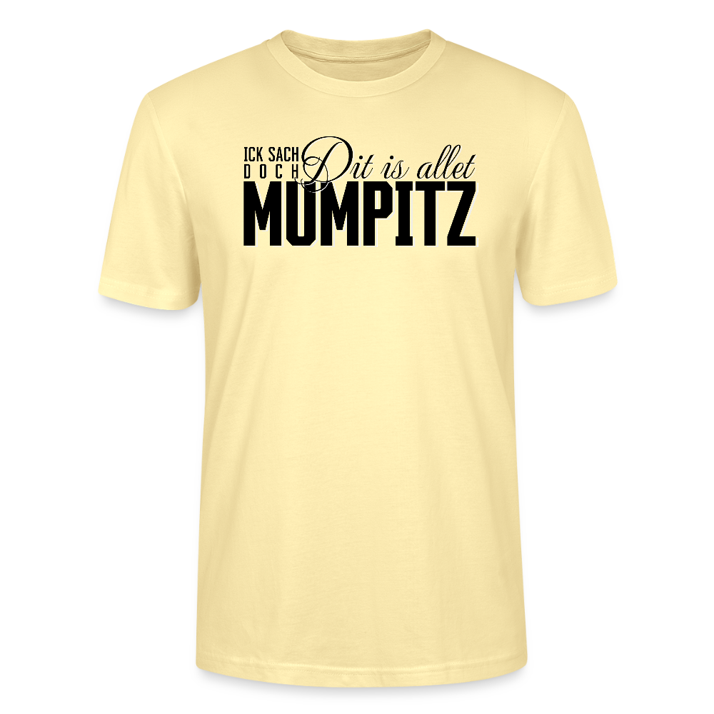 MUMPITZ-Unisex T-Shirt BIO - Creme