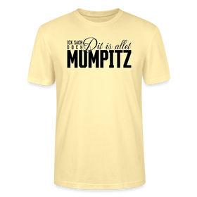 MUMPITZ-Unisex T-Shirt BIO - Creme