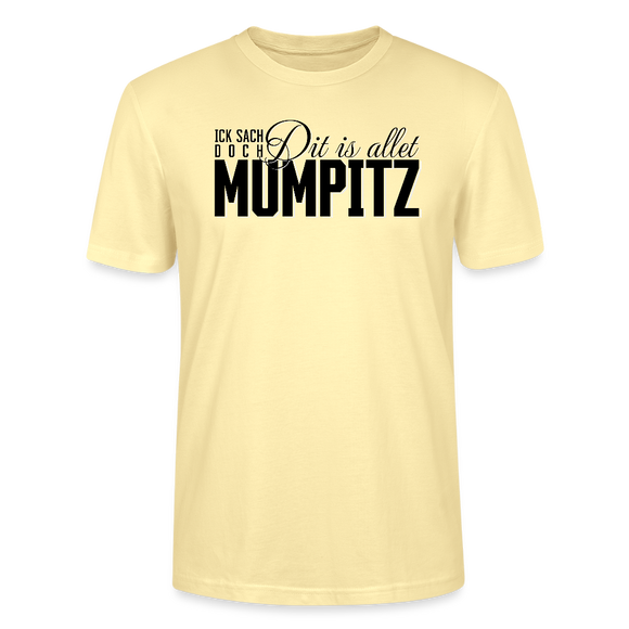 MUMPITZ-Unisex T-Shirt BIO - Creme