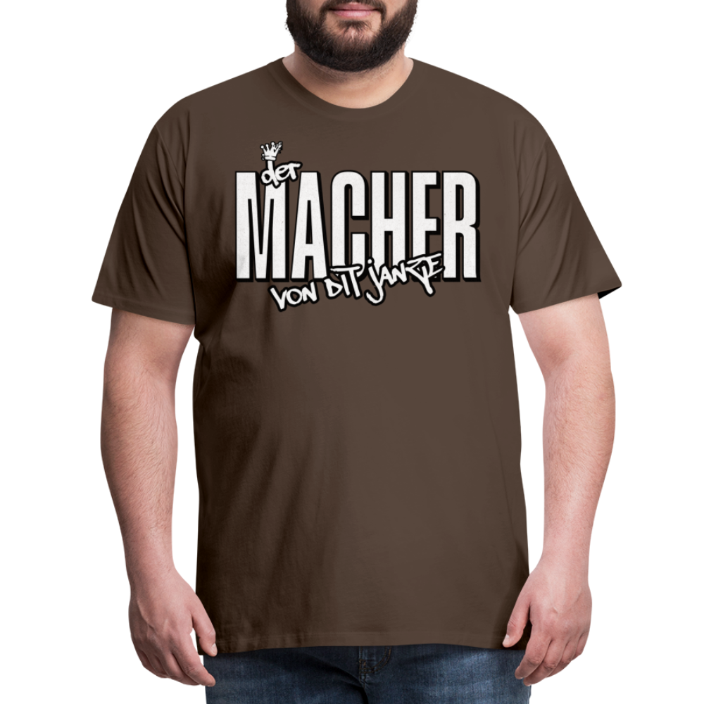 DER MACHER VON DIT JANZE - Männer Premium T-Shirt - Edelbraun