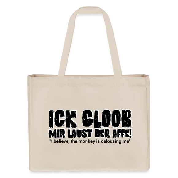 ICK GLOOB MIR LAUST DER AFFE-Einkaufstasche - Naturweiß