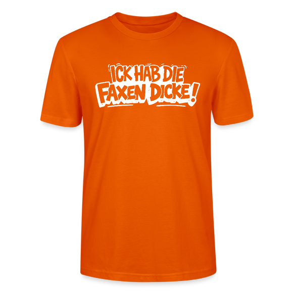 ICK HAB DIE FAXEN DICKE-Unisex T-Shirt mit Berliner Schnauze - Tieforange