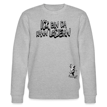 ICK BIN DA - Unisex Bio-Sweatshirt - Grau meliert