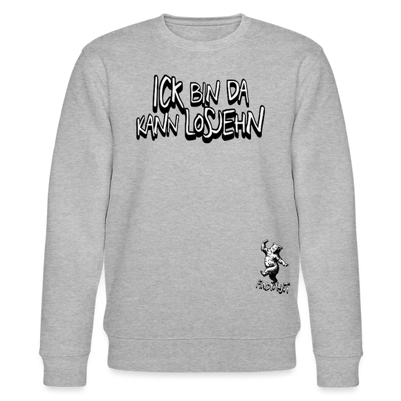 ICK BIN DA - Unisex Bio-Sweatshirt - Grau meliert