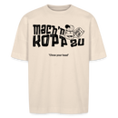 MACH N KOPP ZU-Unisex Oversize Bio-T-Shirt - Naturweiß