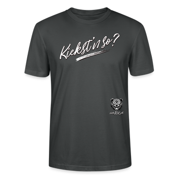 weisser Handgezeichneter Schriftzug "Kiekst'n so?" in schwungvoller Schreibschrift - typisch Berliner Spruch auf T-Shirt - Anthrazit