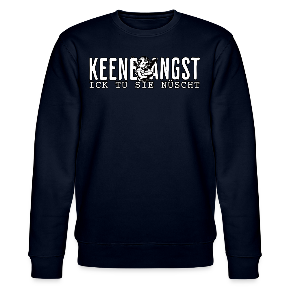KEENE ANGST ICK TU SIE NÜSCHT-Unisex Bio-Sweatshirt II - Navy