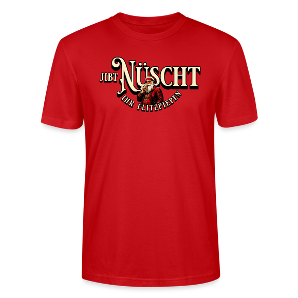 JIBT NÜSCHT IHR FLITZPIEPEN - Unisex Bio T-Shirt - Rot