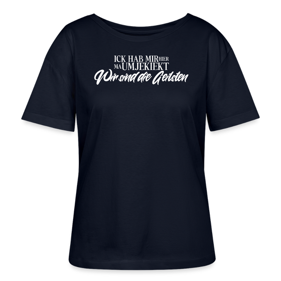 WIR SIND DIE GEILSTEN mit Berliner Schnauze-Rundhals Frauen Bio-T-Shirt - Navy