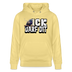 ICK DARF DIT|Taube-Unisex Bio-Hoodie - Gelb Viva 
