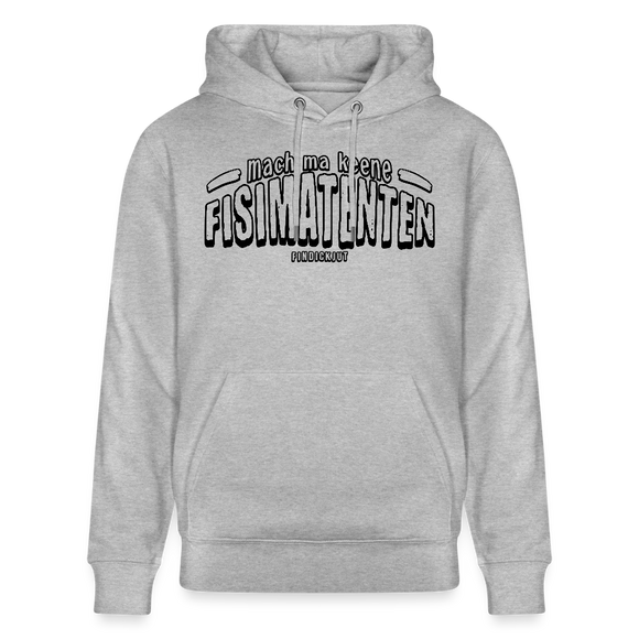 Berliner Spruch-FISIMATENTEN-Unisex Bio-Hoodie - Grau meliert