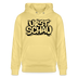 Ostalgie-Unisex Bio-Hoodie-URST SCHAU - Gelb Viva 