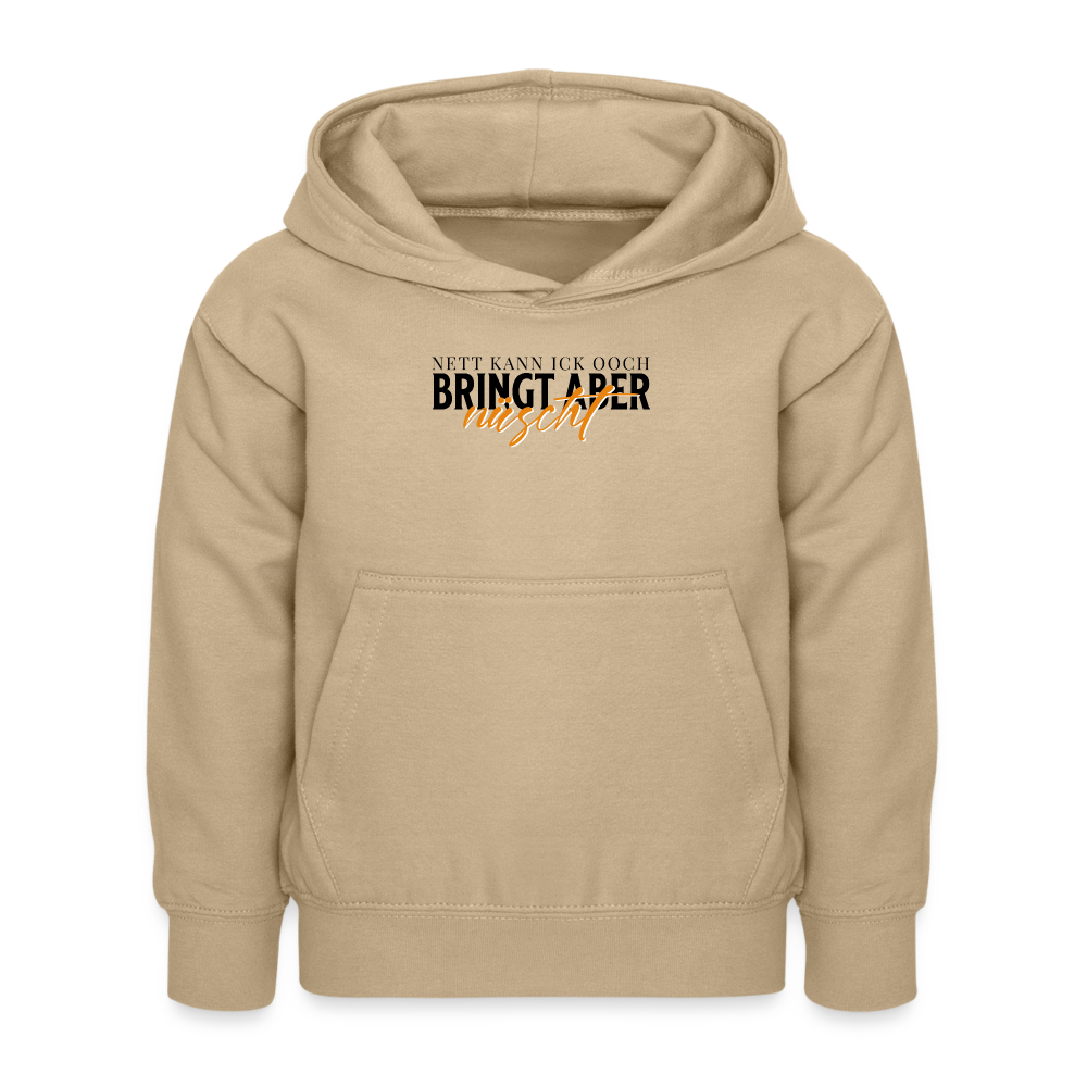 NETT KANN ICK OOCH - Kinder Hoodie - Sand