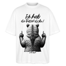 Ick hab die Faxen dicke!-Oversized Unisex Bio T-Shirt - Weiß