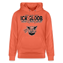 ICK GLOB, MEEN SCHWEIN PFEIFT!-Unisex Bio-Hoodie - Hellrot