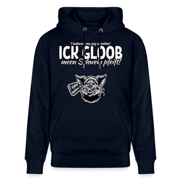 Navyfarbener Hoodie mit dem weissen Aufdruck „Ick gloob, meen Schwein pfeift!“ und Schweinezeichnung – Berliner Spruch und Denglisch.