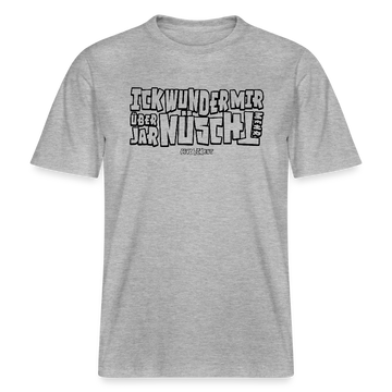 Berliner Spruch-ICK WUNDER MIR-RELAXED FIT Unisex BIO T-Shirt - Grau meliert