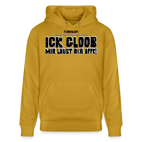 ICK GLOOB, MIR LAUST DER AFFE-Unisex Bio-Hoodie - Ocker