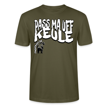 PASS MA UFF KEULE-Unisex T-Shirt BIO II - Khaki