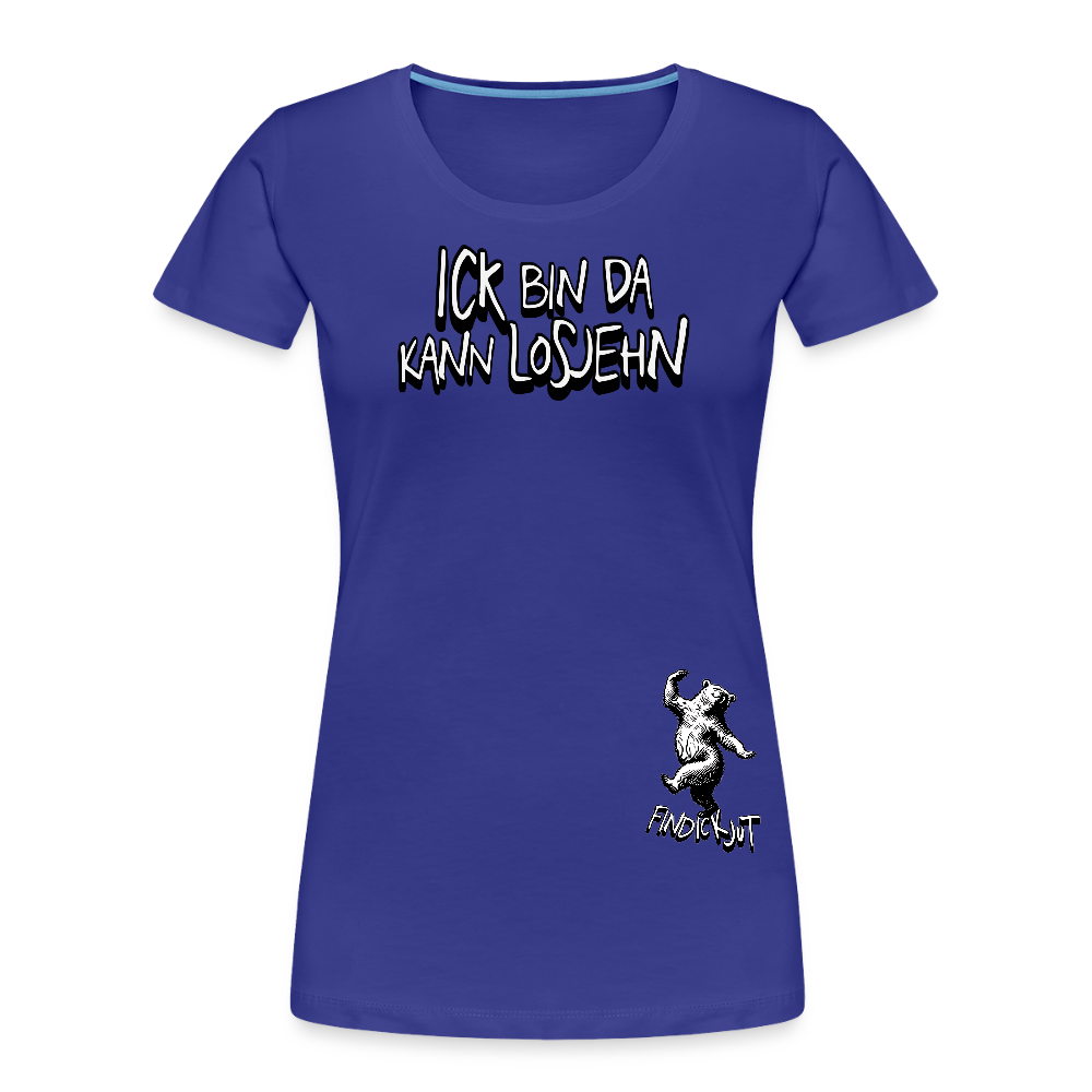 ICK BIN DA-Frauen Premium Bio T-Shirt - Königsblau