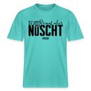 NETT KANN ICK OOCH-RELAXED FIT Unisex Bio T-Shirt - Poolblau