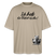 ICK HAB DIE FAXEN DICKE!Oversized Unisex Bio T-Shirt - Steingrau