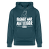 Berliner Spruch-FRÜHER WAR ALLET LEICHTERUnisex Bio-Hoodie - Dunkles Petrol