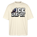 ICK DARF DIT|TAUBE-Oversized Unisex Bio T-Shirt - Weißgrau