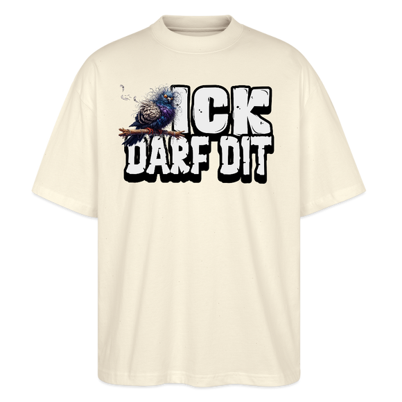ICK DARF DIT|TAUBE-Oversized Unisex Bio T-Shirt - Weißgrau