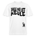 PASS MA UFF KEULE - Relaxed Fit Unisex Bio-T-Shirt - Weiß
