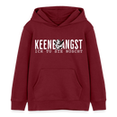 KEENE ANGST ICK TU SIE NÜSCHT -  Bio-Hoodie Mini - Burgunderrot