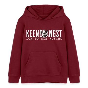 KEENE ANGST ICK TU SIE NÜSCHT -  Bio-Hoodie Mini - Burgunderrot
