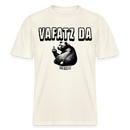 VAFATZ DA-Relaxed Fit Unisex Bio-T-Shirt - Naturweiß 