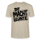 Berlin Shirt mit Berliner Spruch-DIT MACHTE URST LUNTE-Unisex bio T-Shirt - Beige