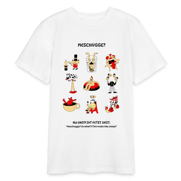 MESCHUGGE?-Bio Teenager T-Shirt - Weiß