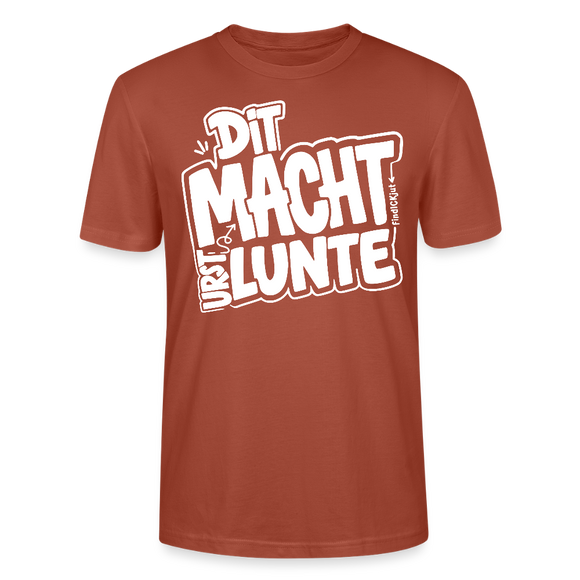 Berlin Shirt mit echt Berliner Spruch-DIT MACHT URST LUNTE-Unisex BIO T-Shirt - Terrakotta