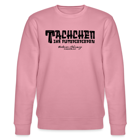 Berliner Begrüssung-TACHCHEN IHR FLITZPIEPEN-Unisex Bio-Sweatshirt - Lila Traum
