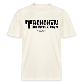 Berliner Begrüssung-TACHCHEN IHR FLITZPIEPEN- RELAXED FIT Unisex Organic T-Shirt - Naturweiß 