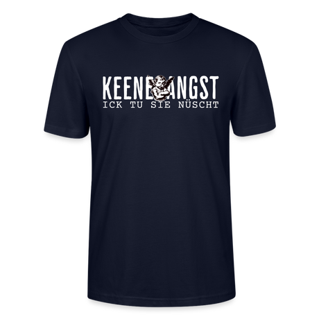 KEENE ANGST ICK TU SIE NÜSCHT -  Unisex T-Shirt BIO - Navy