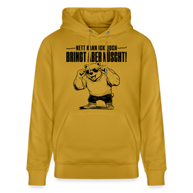 Berliner Bär mit Berliner Spruch-NETT KANN ICK OOCH-Unisex Bio-Hoodie - Ocker