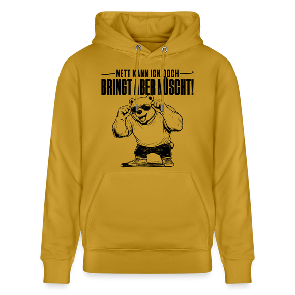 Berliner Bär mit Berliner Spruch-NETT KANN ICK OOCH-Unisex Bio-Hoodie - Ocker