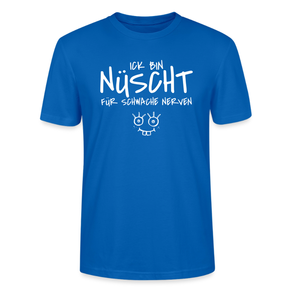 NÜSCHT FÜR SCHWACHE NERVEN-Unisex T-Shirt mit Berliner Schnauze - Pfauenblau