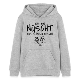 Hauptstadtjöre-NÜSCHT FÜR SCHWACHE NERVEN-Teenager Organic Hoodie - Grau meliert