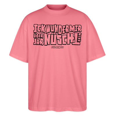 Berliner Spruch-ICK WUNDER MIR-Oversized Unisex Bio T-Shirt - Pink 