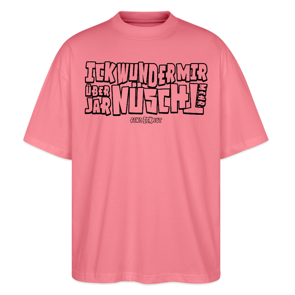 Berliner Spruch-ICK WUNDER MIR-Oversized Unisex Bio T-Shirt - Pink 