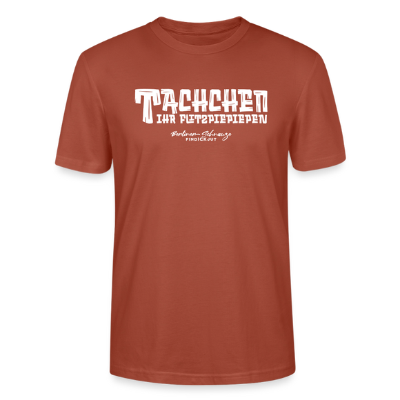 Berliner Begrüssung-TACHCHEN IHR FLITZPIEPEN-Unisex T-Shirt - Terrakotta