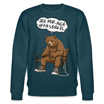 Berliner Bär und Spruch-JEH MIR NICH UFFN SENKEL-Unisex Bio-Sweatshirt - Dunkles Petrol