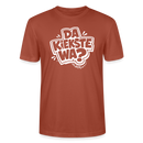 Berlin Shirt mit Spruch- DA KIEKSTE WA?-Unisex T-Shirt Bio - Terrakotta