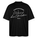 WIR SIND DIE GEILSTEN-Berlin26-Oversized Unisex Bio T-Shirtr - Schwarz